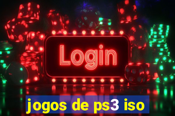 jogos de ps3 iso